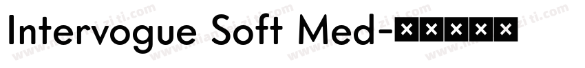 Intervogue Soft Med字体转换